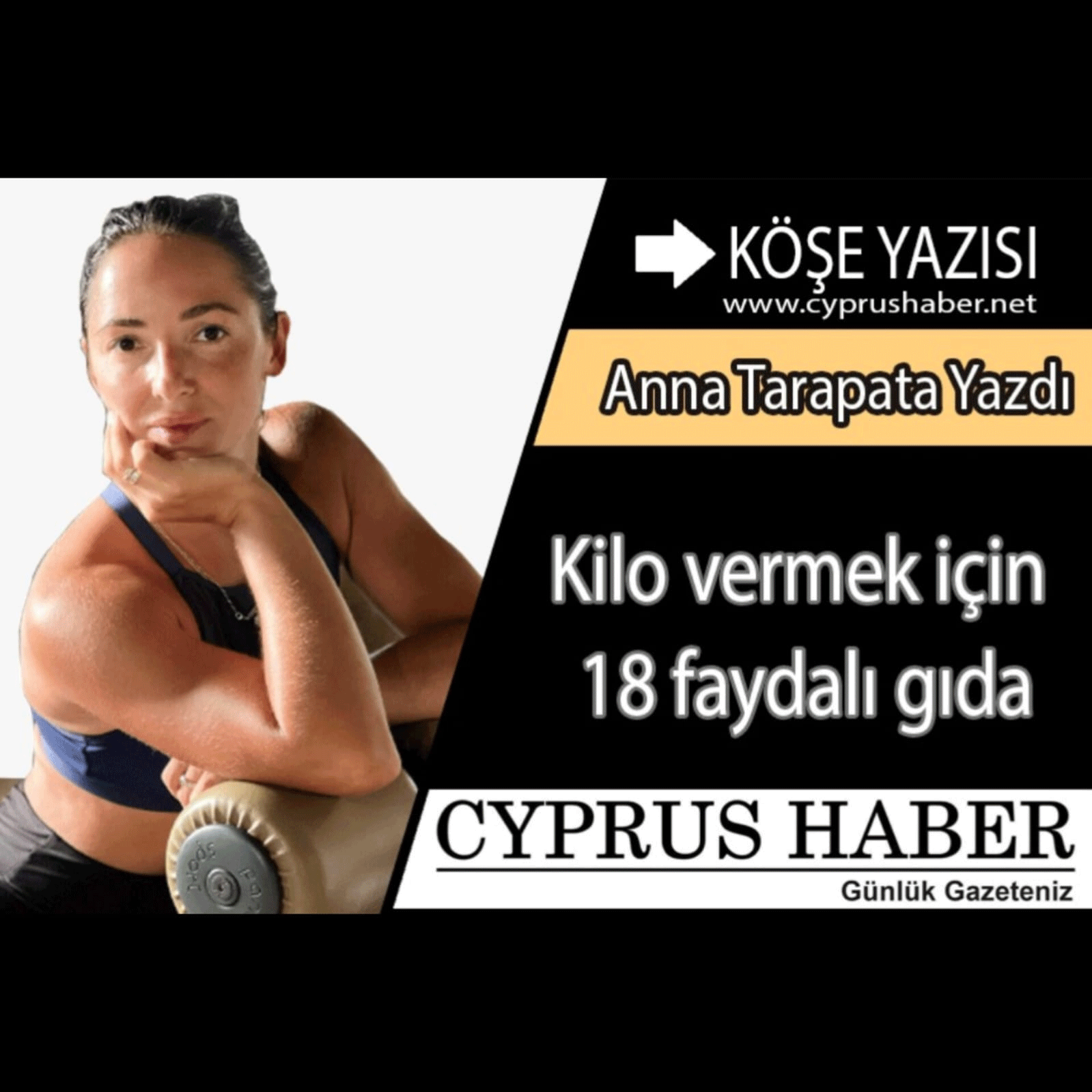 Kilo vermek için 18 faydalı gıda