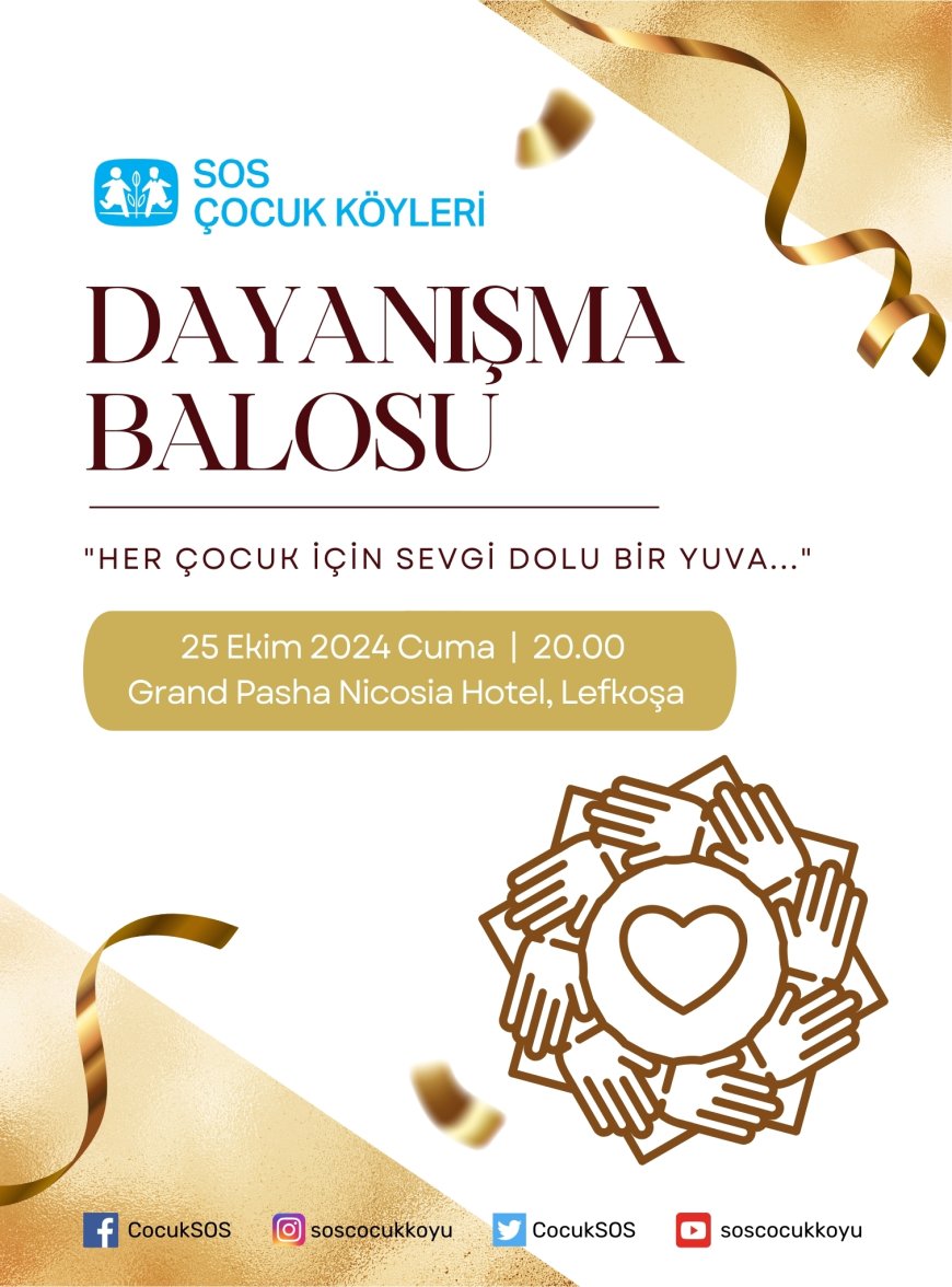 SOS Çocukköyü Derneği Dayanışma Balosu, 25 Ekim’de yapılıyor