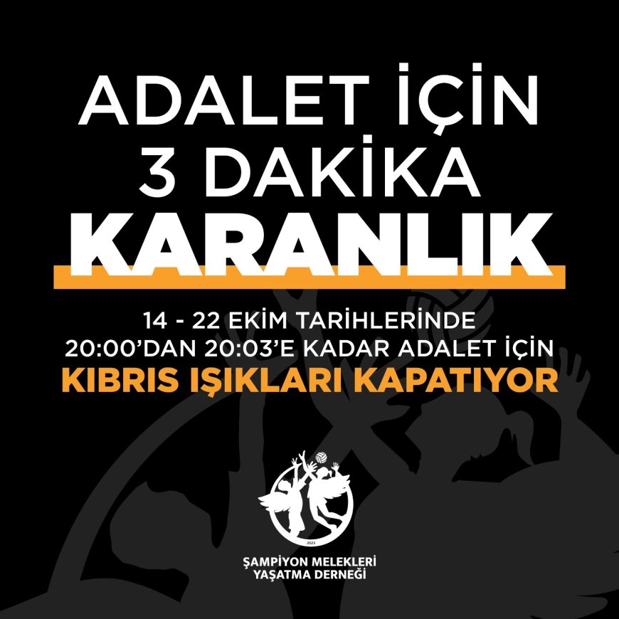 Şampiyon Melekleri Yaşatma Derneği’nden “Adalet İçin 3 dakika karanlık” eylemi…