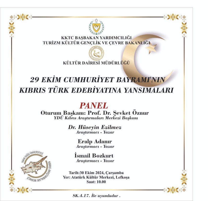 29 Ekim Cumhuriyet Bayramı'nın Kıbrıs Türk Edebiyatına Yansımaları konulu panel düzenleniyor