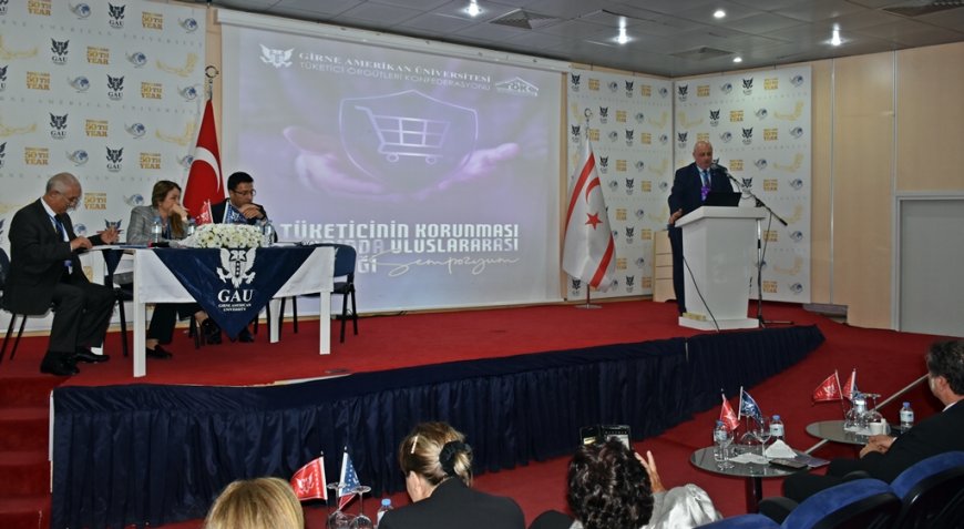 GAÜ'de “Tüketicinin Korunması Alanında Uluslararası İşbirliği Sempozyumu” düzenlendi