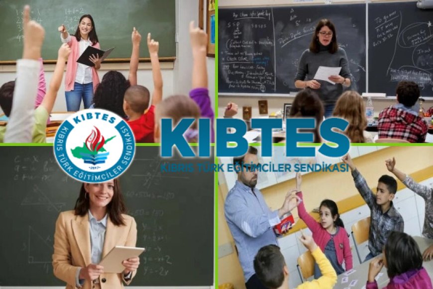 KIBTES: “Öğretmen eksiklikleri giderilmeli”