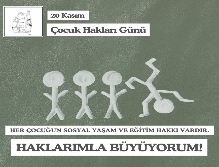 20 Kasım Dünya Çocuk Hakları günü...
