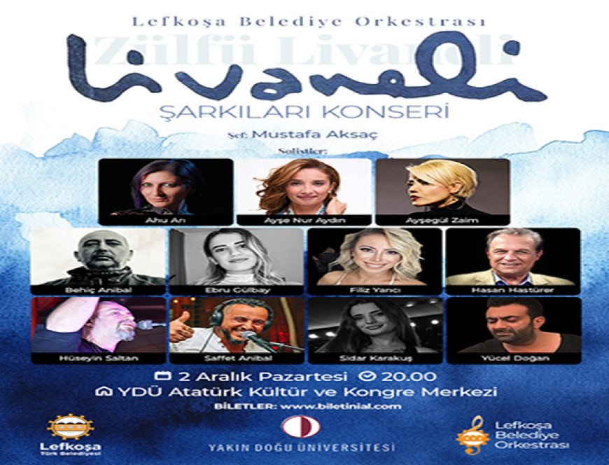 Lefkoşa Belediye Orkestrası’ndan "Zülfü Livaneli Şarkıları" Konseri