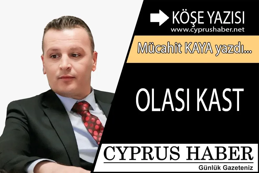OLASI KAST