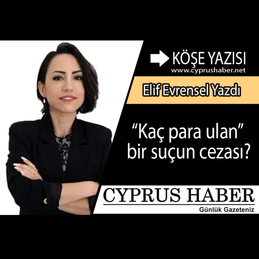 “Kaç para ulan” bir suçun cezası?