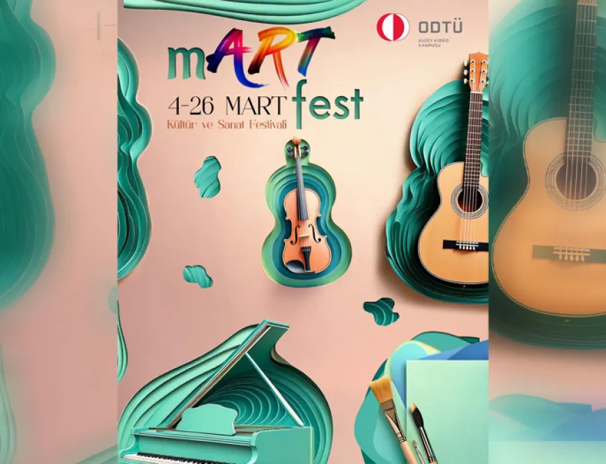 ODTÜ Kuzey Kıbrıs Kampüsü’nde mART Fest yapılıyor