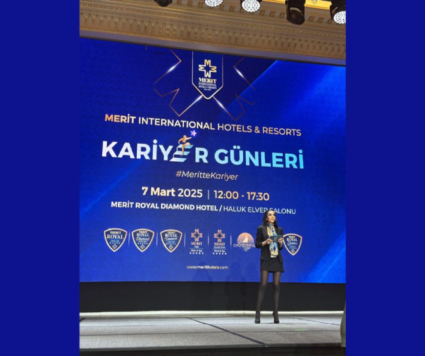 Merit International Otelleri 4. Kariyer Günleri Yoğun Katılımla Gerçekleşti