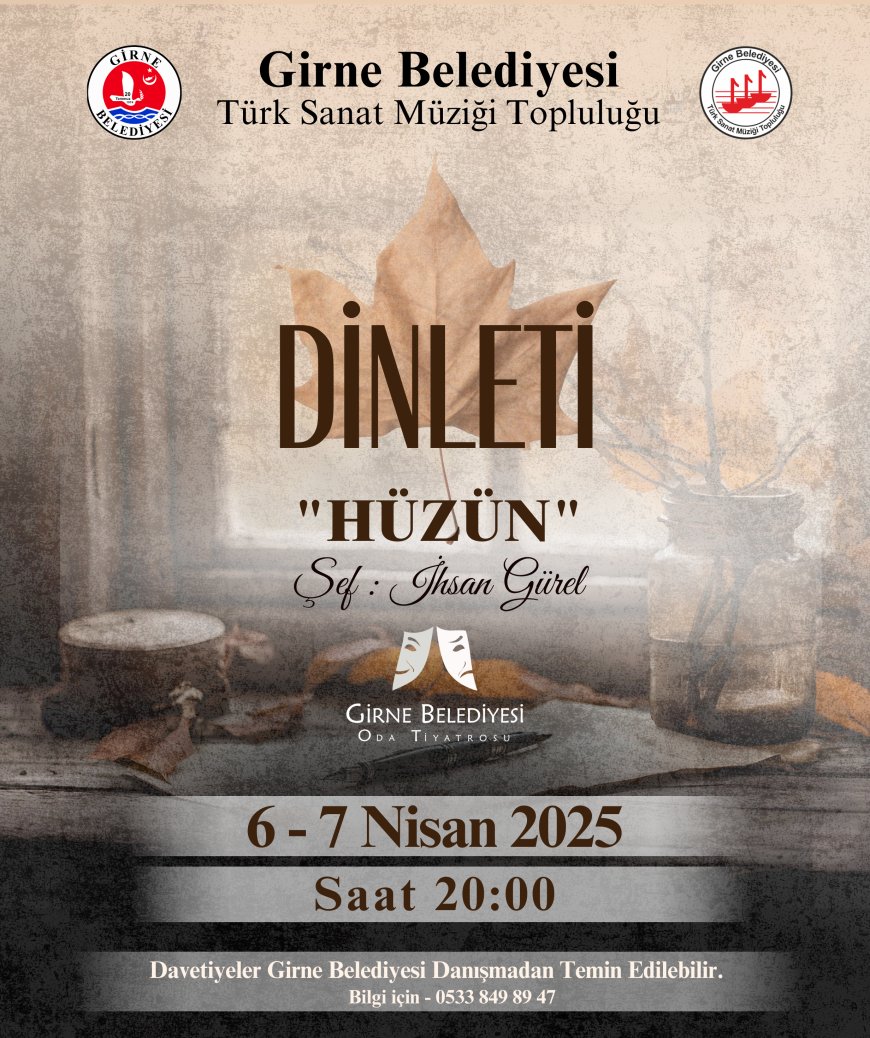 Girne Belediyesi Türk Sanat Müziği Topluluğu’ndan iki konser