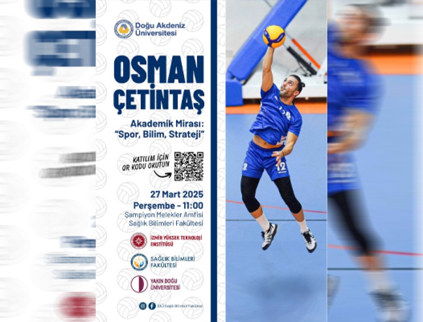 DAÜ’de “Osman Çetintaş Akademik Mirası: Spor, Bilim, Strateji” etkinliği düzenleniyor