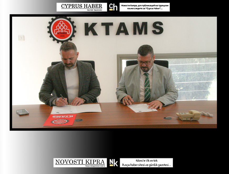 KTAMS ve LAÜSEM arasında eğitime yönelik işbirliği protokolü imzalandı
