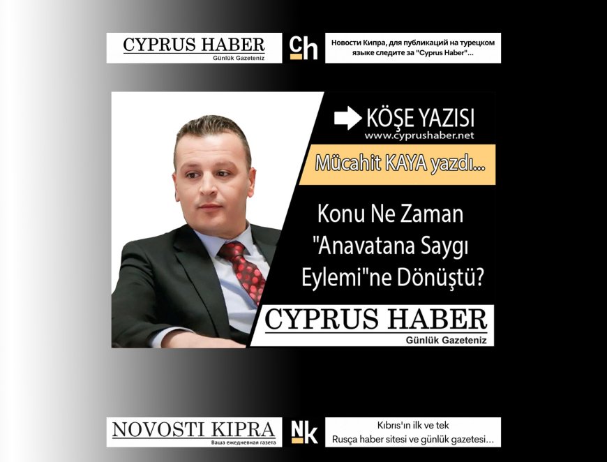 Konu Ne Zaman "Anavatana Saygı Eylemi"ne Dönüştü?