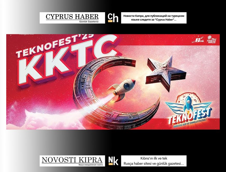 TEKNOFEST KKTC için basın akreditasyonları devam ediyor