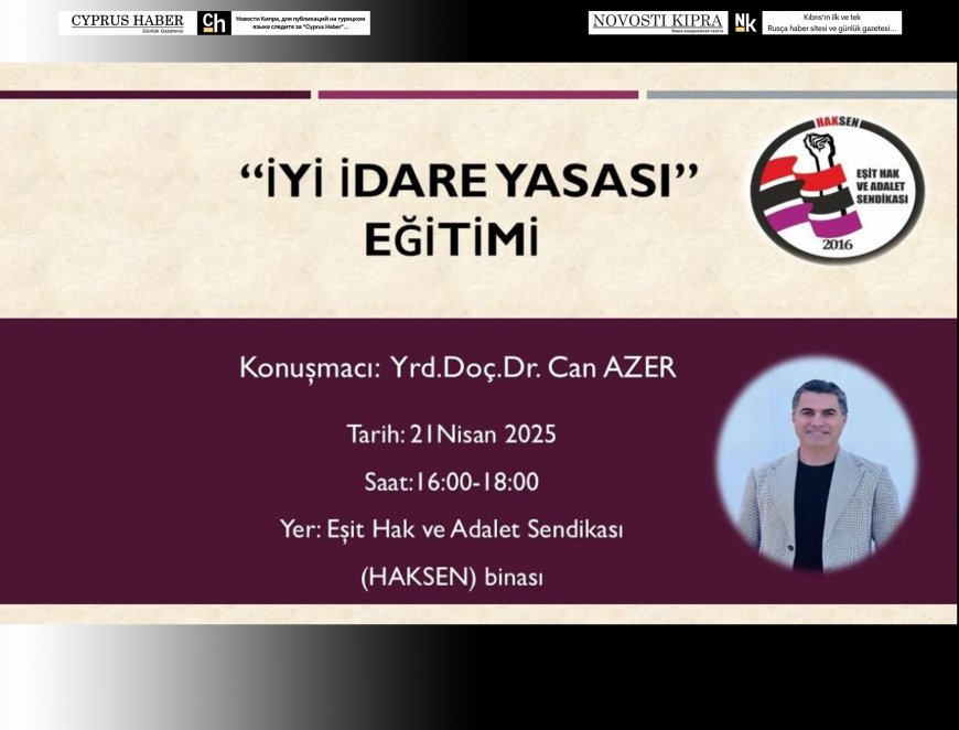 HAKSEN, 21 Nisan'da “İyi İdare Yasası” eğitimi düzenliyor