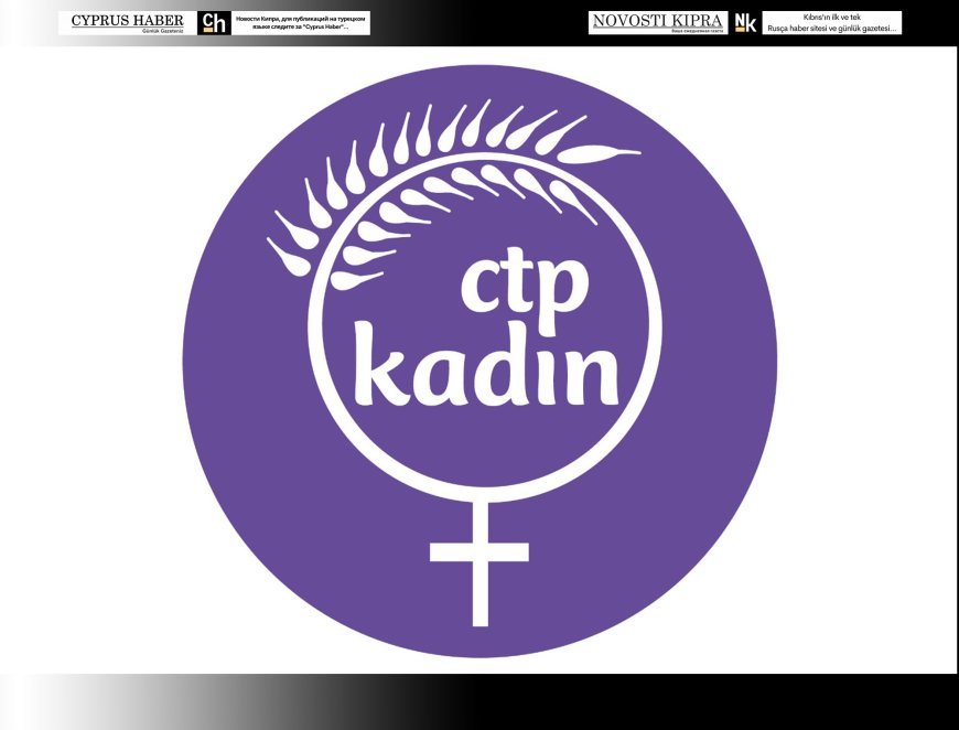 CTP Kadın Örgütü’nden tepki: “Artık yeter! Seks köleliği bir insanlık suçudur”