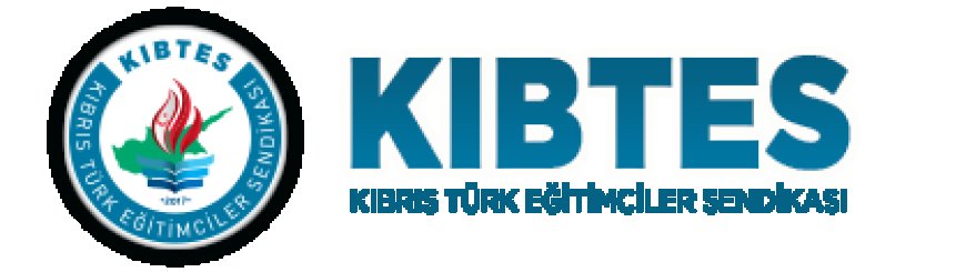 KIBTES: “Kıbrıs Türk halkının kararlılığı güçlü Türkiye; güçlü KKTC ve adada iki ayrı devlet gerçeğidir”