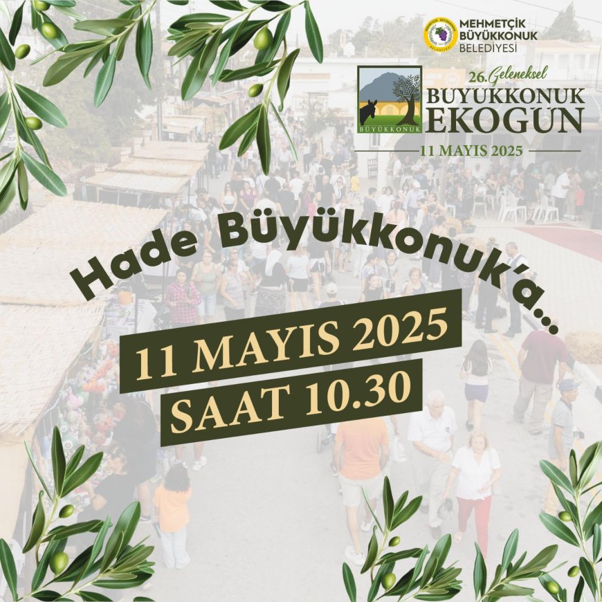 Büyükkonuk Eko Gün, yarın 26. kez kapılarını açıyor