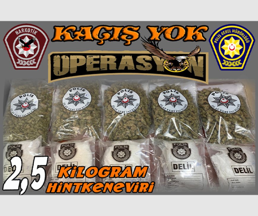 Polis 2.5 kilo uyuşturucu ele geçirdi