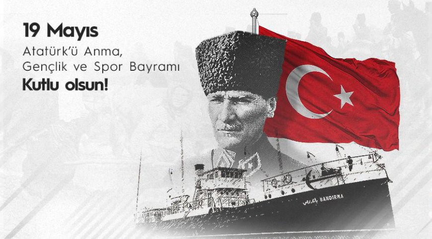 19 Mayıs Atatürk’ü Anma Gençlik ve Spor Bayramı kutlamaları Çavuşoğlu’nun mesajıyla başladı...