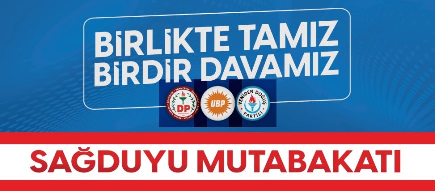 UBP, DP ve YDP’den "Sağduyu Mutabakatı" etkinliği…