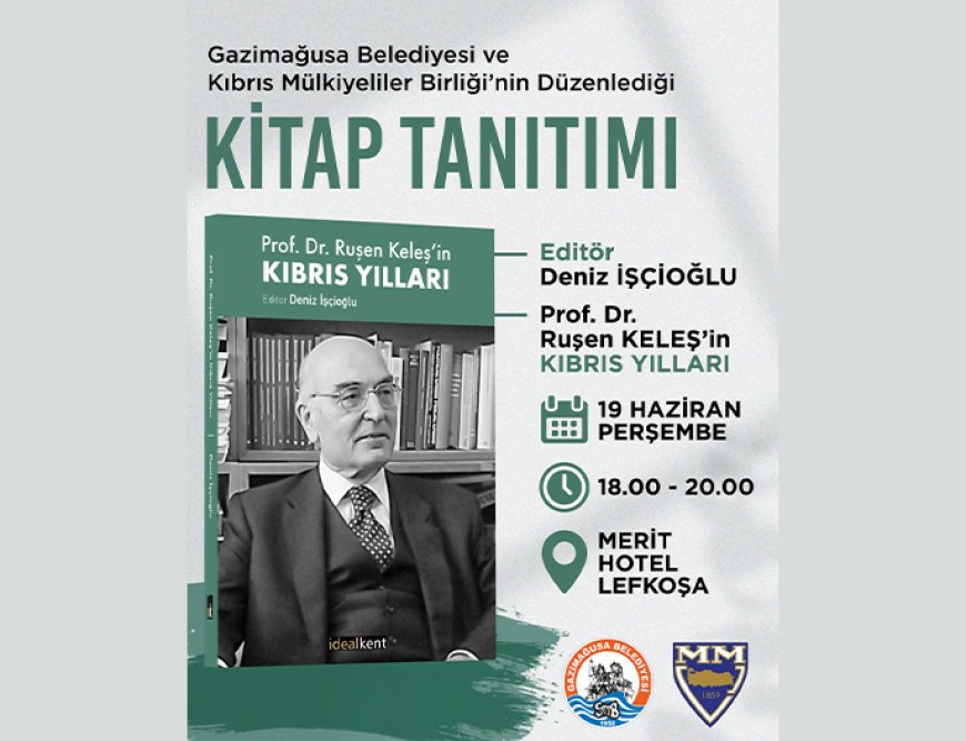 Prof. Dr. Ruşen Keleş’in “Kıbrıs Yılları” kitabı tanıtılıyor