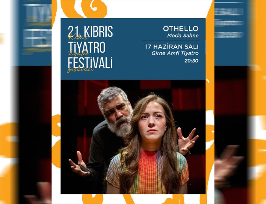 Othello oyunu Girne’de sahne alacak