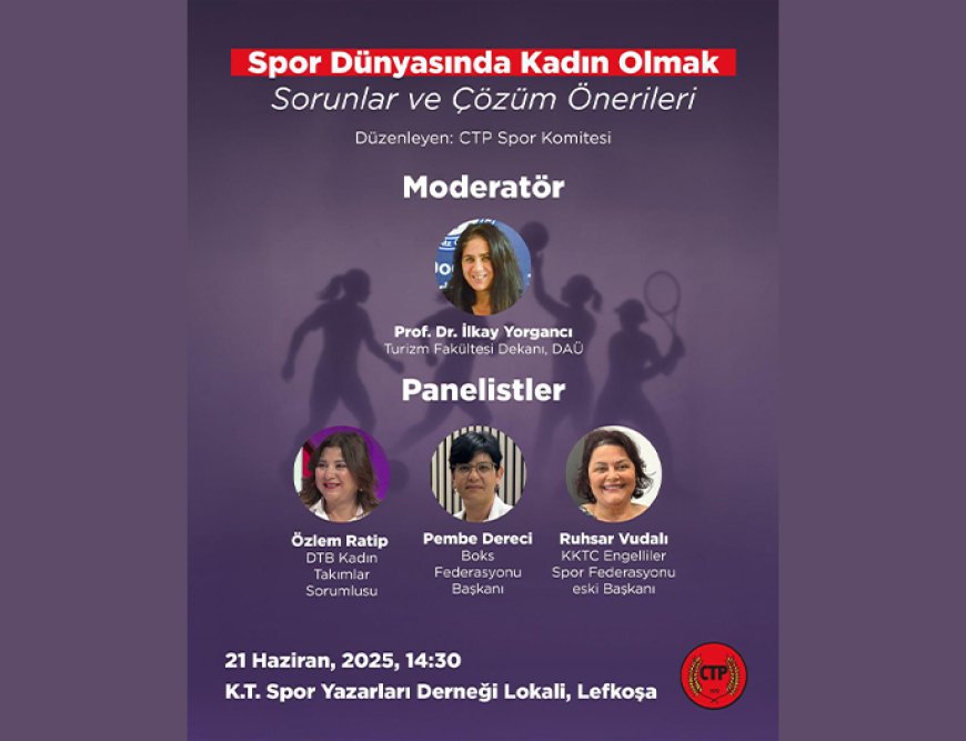 'Spor Dünyasında Kadın Olmak' Paneli düzenleniyor